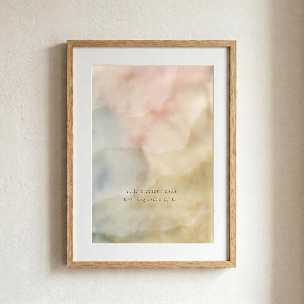 "This moment asks nothing more of me." — Holding Abstract Print, Soft Blush & Honey Mindfulness Wall Art